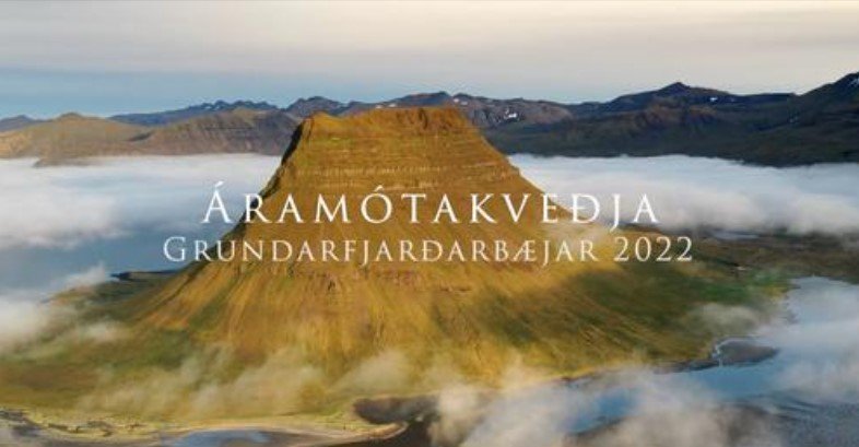 Áramótakveðja Grundarfjarðarbæjar 2022